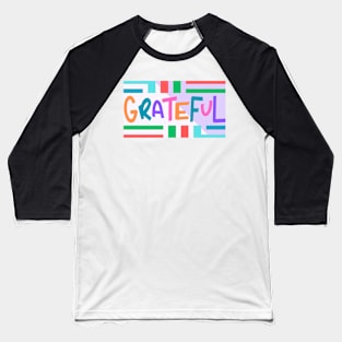 grateful Baseball T-Shirt